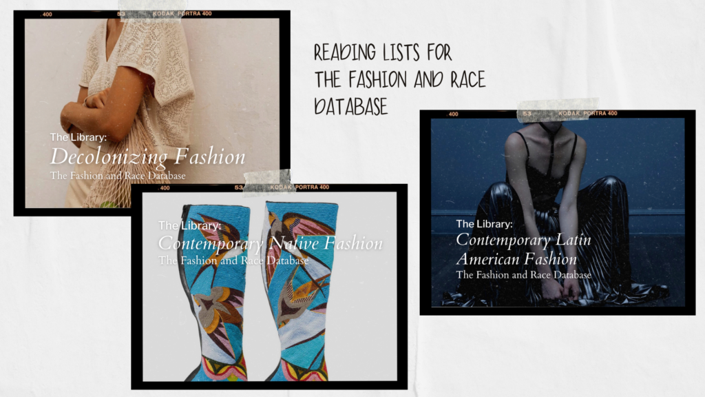 Collection of images with the titles of the reading lists for The Fashion and Race Database mentioned below