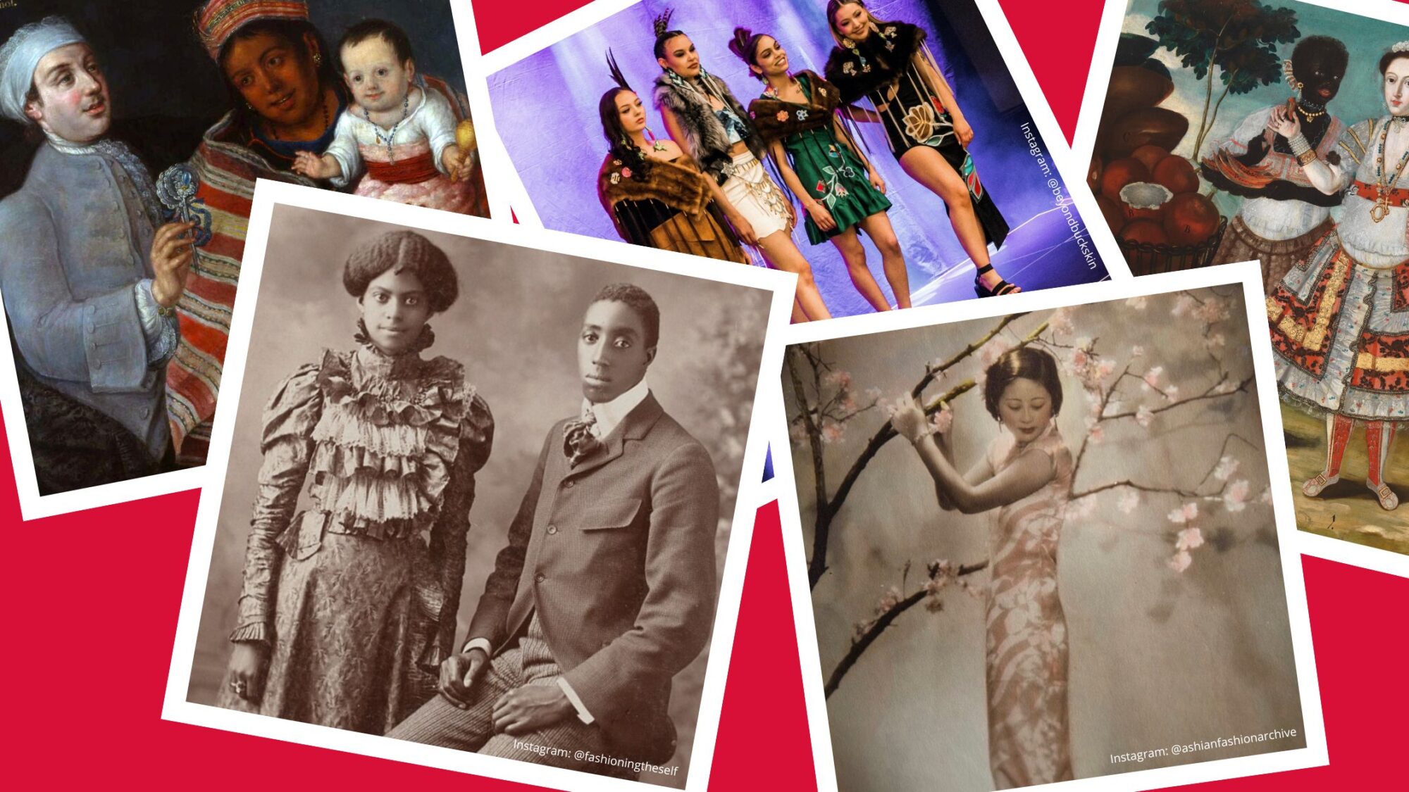 Collage of photos representing the fashion practices of Black, Asian, Native American, and colonial American people.